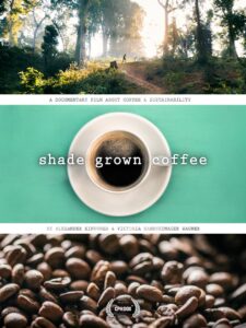 Shade Grown Coffee filmplakat